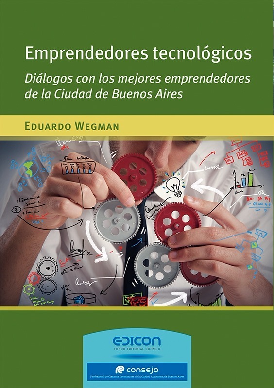 Emprendedores Tecnológicos Wegman Eduardo