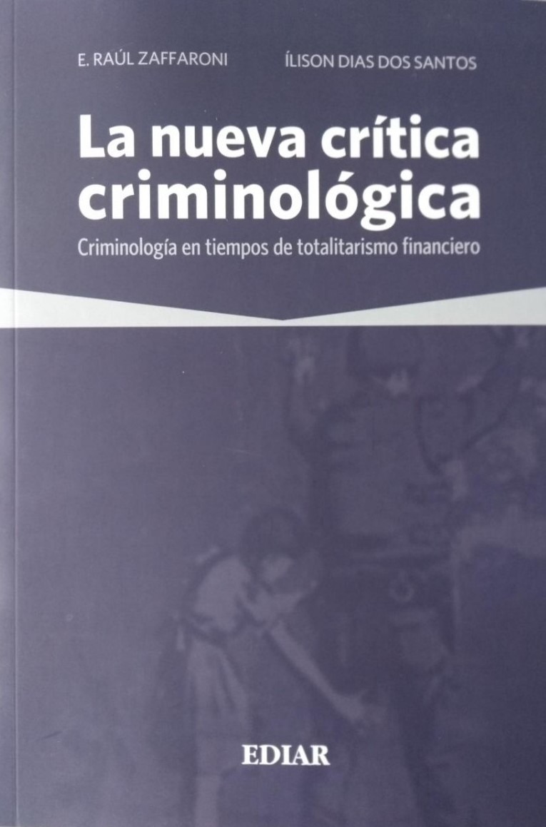 La Nueva Critica Criminologica Eugenio Raul Zaffaroni