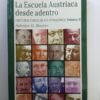 La Escuela Austriaca Desde Adentro Volumen 2