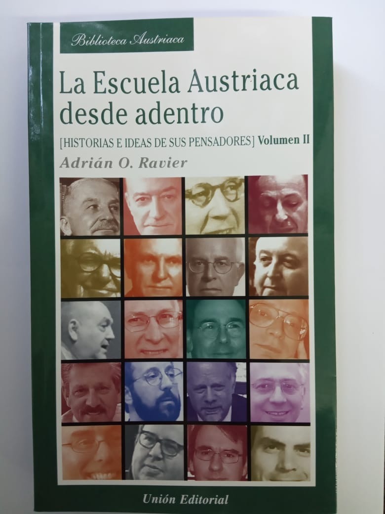La Escuela Austriaca Desde Adentro Volumen 2