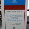 Estados Unidos Contra Estados Unidos Benegas Lynch