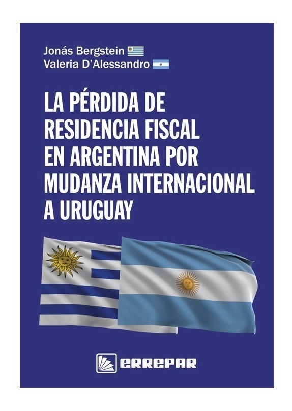 La Perdida De Residencia Fiscal En Argentina Por Mudanza Int