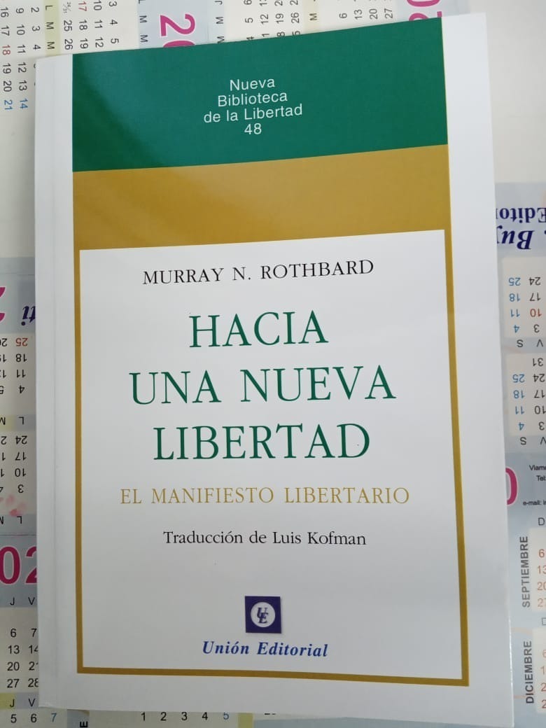 Hacia Una Nueva Libertad Murray Rothfard