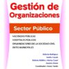 Gestion De Organizaciones Del Sector Publico Amaro Yardin