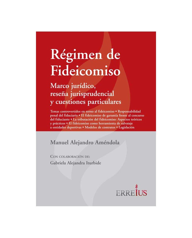 Régimen De Fideicomiso - Manuel Alejandro Amendola