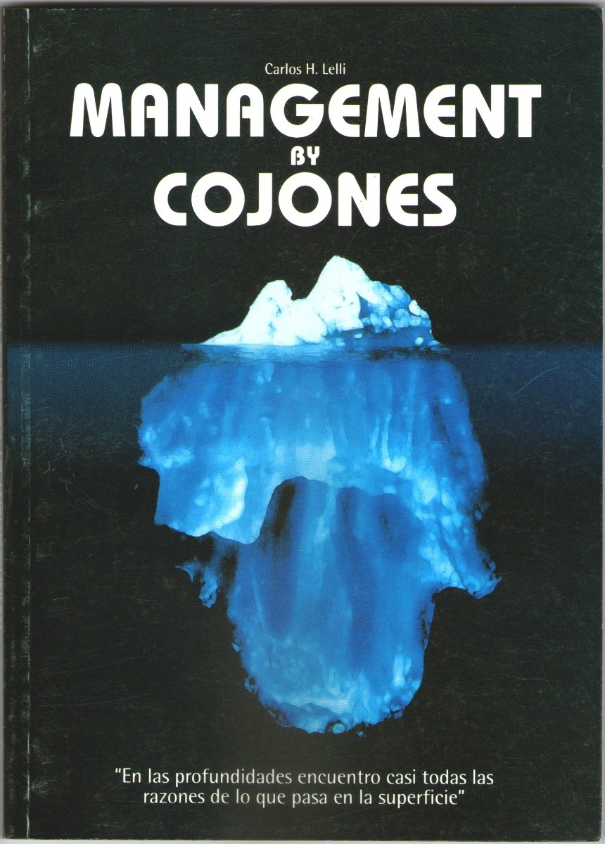 Management By Cojones