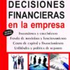 Decisiones Financieras En La Empresa Segunda Edicion
