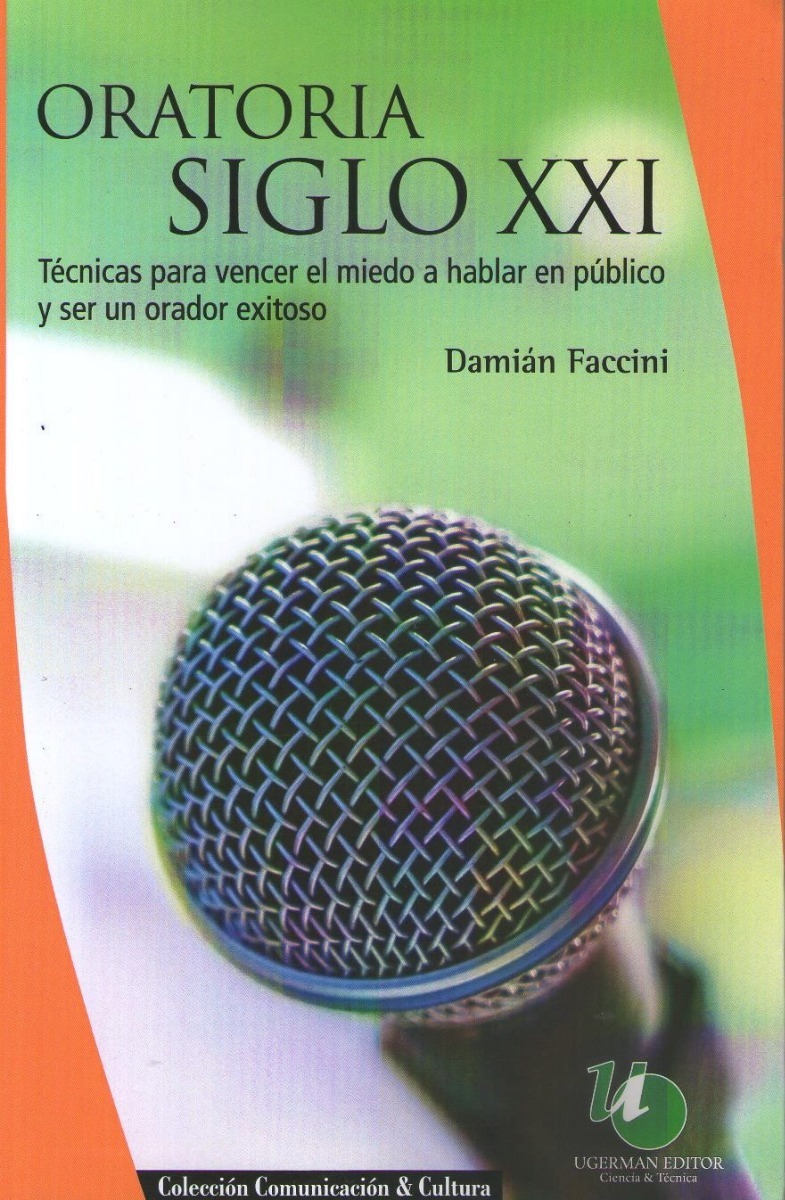 Oratoria Siglo Xxi Damian Faccini