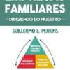 Empresas Familiares Dirigiendo Lo Nuestro Perkins Guillermo