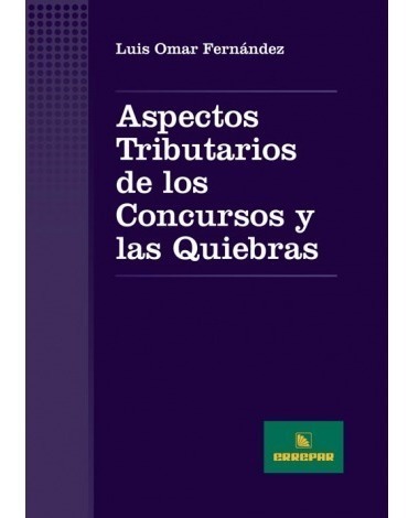 Aspectos Tributarios De Los Concursos Y Las Quiebras