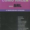 Cómo Hacer Una Srl Ultima Edicion