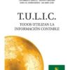 T.u.l.i.c. - Todos Utilizan La Información Contable