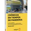 Crónicas En Tiempos De Pandemia. Jorge Daniel Grispo