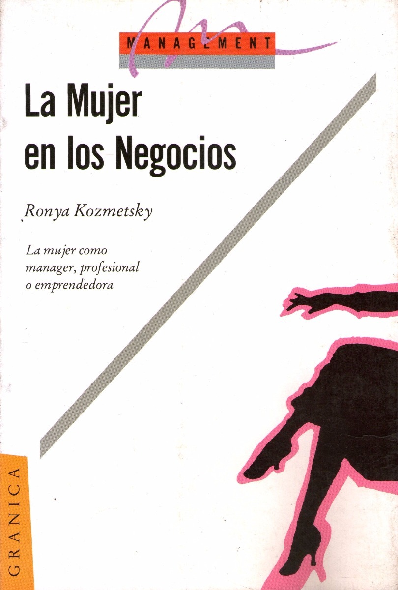La Mujer En Los Negocios - Ronya Kozmetsky