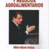 La Nueva Economia Y Negocios Agroalimentarios