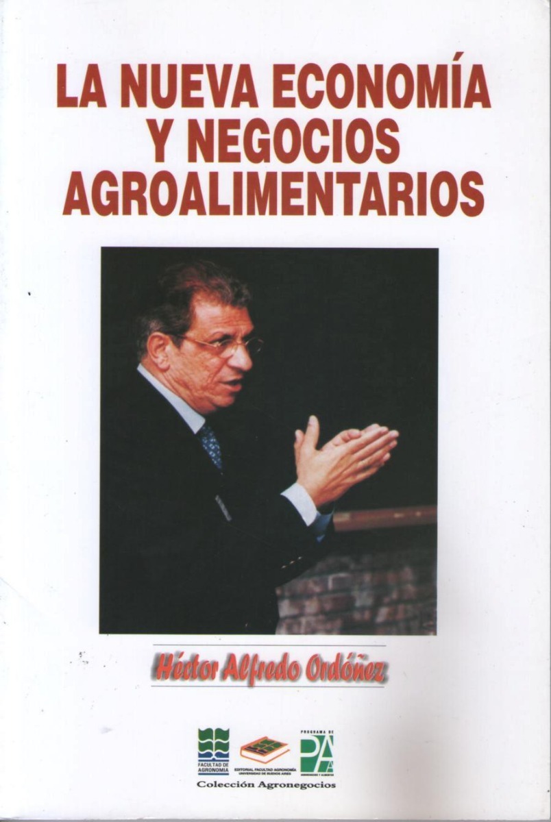 La Nueva Economia Y Negocios Agroalimentarios