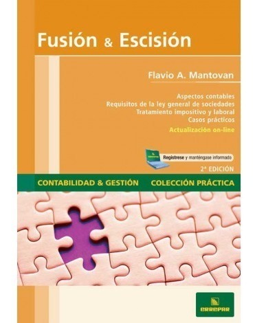 Fusión & Escisión - Flavio A. Mantovan.