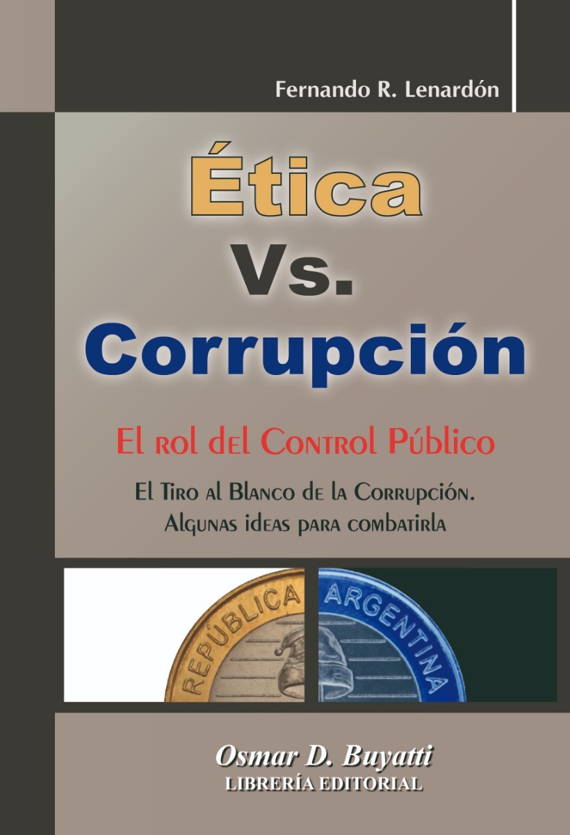 Etica Vs Corrupción Fernando R. Lenardón