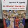 El Medioevo Peronista
