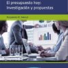 El Presupuesto Hoy: Inv Propuestas - Alejandro R. Smolje