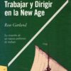 Trabajar Y Dirigir En La New Age Ron Garland