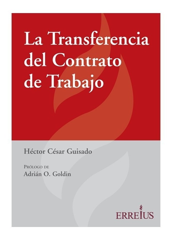 La Transferencia Del Contrato De Trabajo