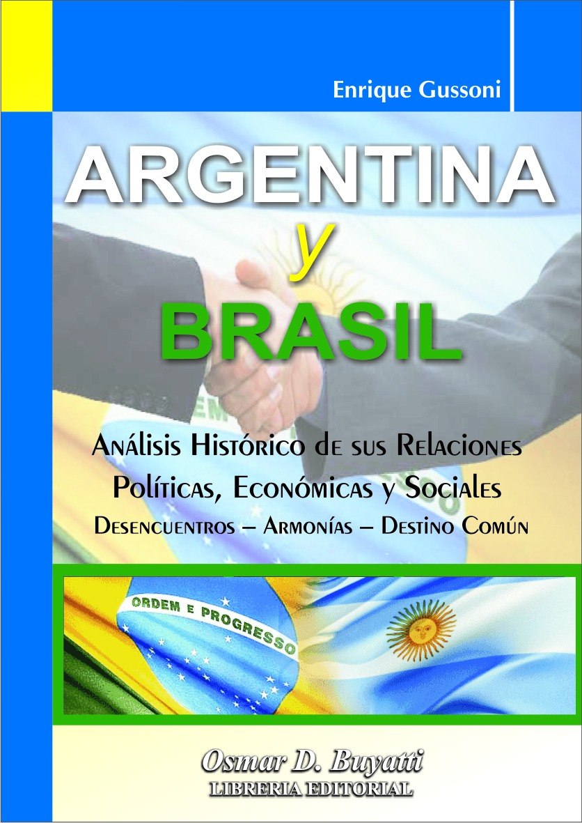 Argentina Y Brasil - Análisis Histórico De Sus Relaciones