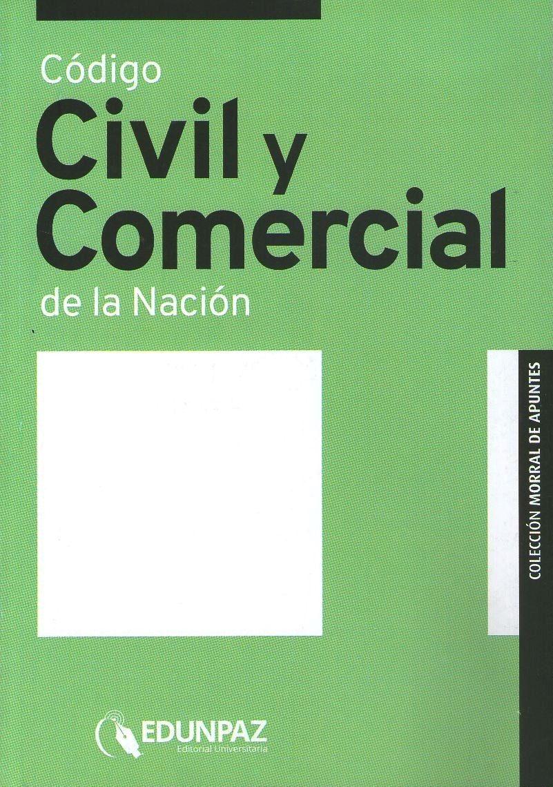 Codigo Civil Y Comercial De La Nacion Edunpaz