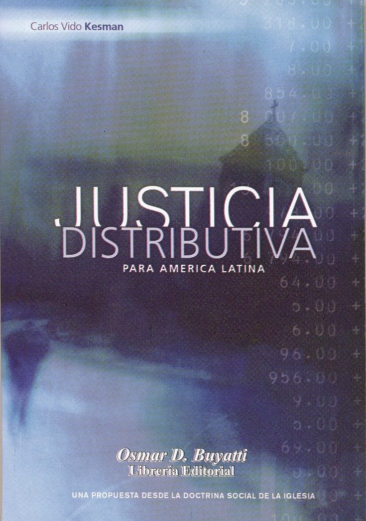Justicia Distributiva Para América Latina Carlos Kesman