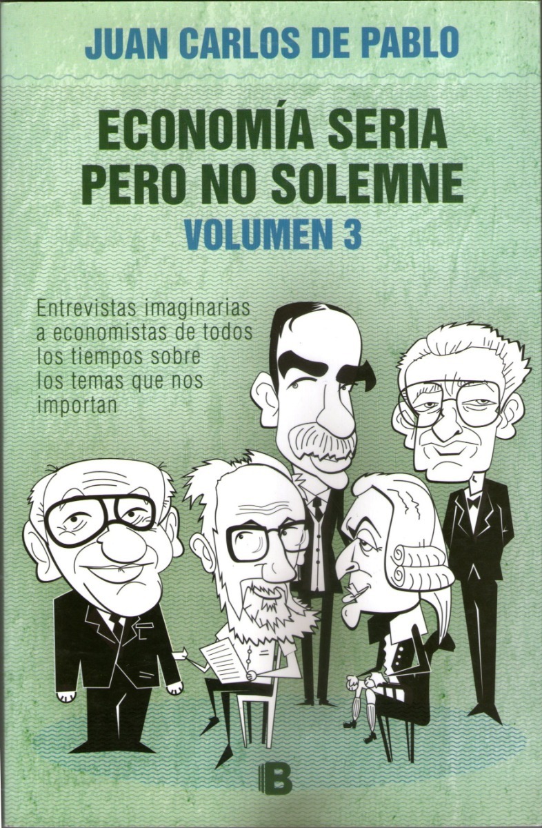 Economia Seria Pero No Solemne Volumen 3
