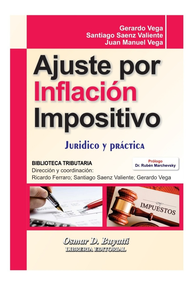 Ajuste Por Inflación Impositivo Saenz Valiente - Vega