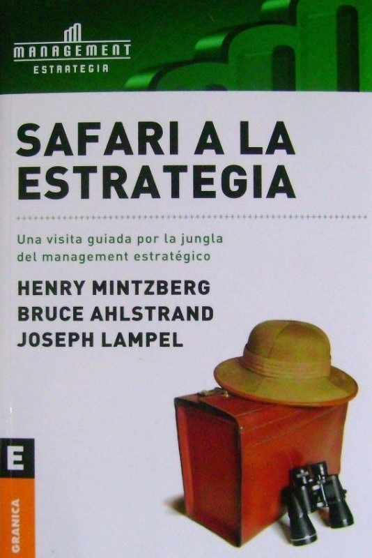 Safari A La Estrategia - H. Mintzberg