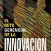 El Reto Gerencial De La Innovacion