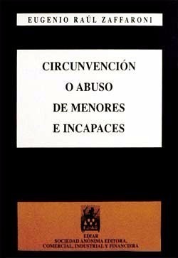 Circunvenion O Abuso De Menores E Incapaces