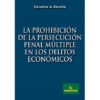 La Prohibición De La Persecución Pen Múltiple En Los Del Eco