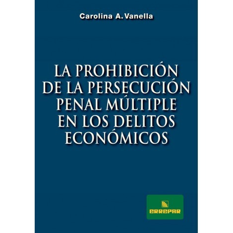 La Prohibición De La Persecución Pen Múltiple En Los Del Eco