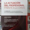 La Actuacion Del Profesional Frente A La Crisis