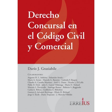 Derecho Concursal En El Código Civil Y Comercial. Graziabile