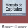 Mercado De Capitales Manual Para No Espec.- Erpen Monica