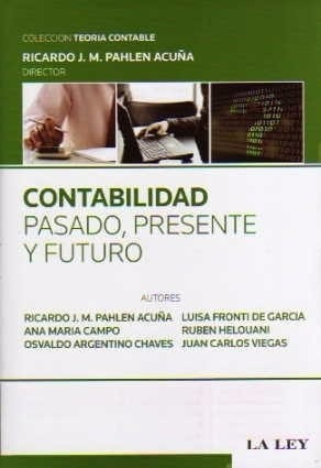 Contabilidad Pasado Presente Y Futuro