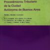 Procedimiento Tributario De La Ciudad Autonoma De Bs. As