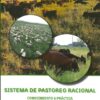Sistema De Pastoreo Racional Conocimiento Y Practica