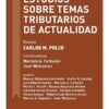 Estudios Sobre Temas Tributarios De Actualidad