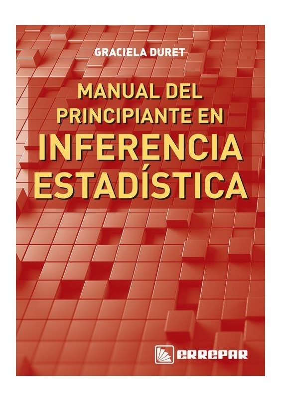 Manual Del Principiante En Inferencia Estadistica