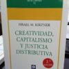 Creatividad, Capitalismo Y Justicia Distributiva