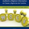 Auditoría Y Régimen Informativo En Casa Y Agencias De Cambio