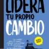 Lidera Tu Propio Cambio