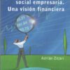 Responsabilidad Social Empresaria. Adrían Zicari.