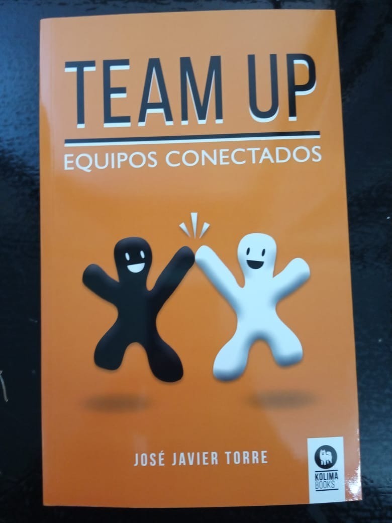 Team Up Equipos Conectados Jose Javier Torre