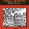Cautio Criminalis Cautela Criminal Friedrich Spee